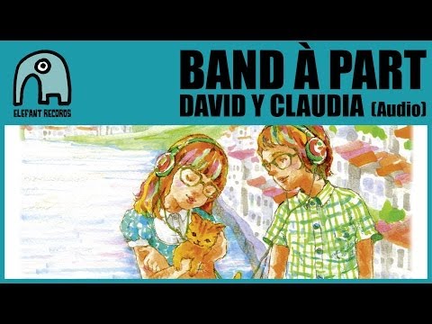BAND À PART - David Y Claudia (Los Planetas cover version) [Audio]