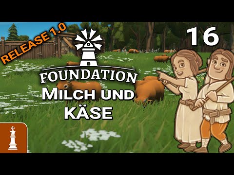 Milk and Cheese ♚ Let's Play Foundation Release 1.0 #16 | German