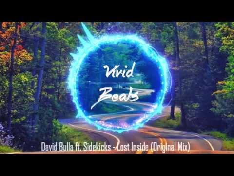 David Bulla ft. Sidekicks - Lost Inside [Original Mix]