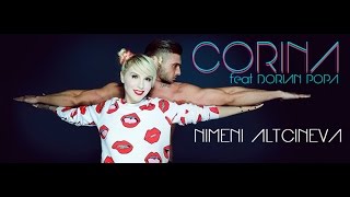 Corina feat. Dorian Popa - Nimeni altcineva (Official Music Video)