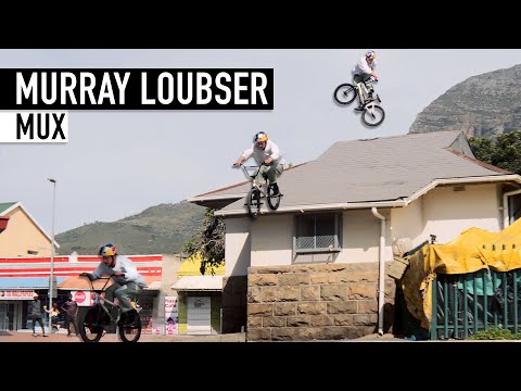 MURRAY LOUBSER - NEXT LEVEL BMX TECH - MUX
