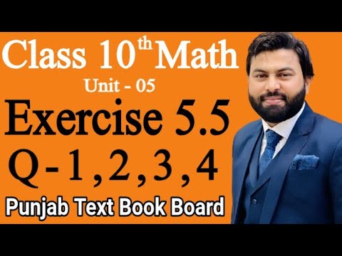 Class 10th Math Ch 5 Exercise 5.5 Question 1,2,3,4-Mathematics 10th class E.X 5.5 Q1,Q2,Q3,Q4- PTBB
