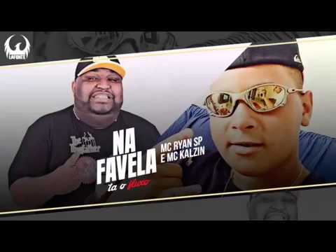 MC Ryan SP e MC Kalzin    Na Favela tá o Fluxo DJ Bekinho Lançamento 20151
