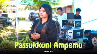 Download lagu PASSUKKUNI AMPEMU - Imma AO - Live in Cellu Bone - AO Production Electone 2023 mp3