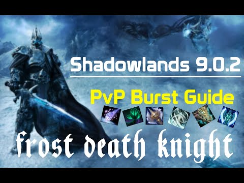 How to Burst as a Frost DK in PvP - Shadowlands 9.0.2 Gladiator Guide