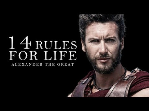 ALEXANDER THE GREAT - 14 Life Rules || Yore Strength
