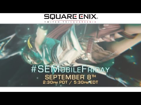 Square Enix Mobile Friday 3 - September 8
