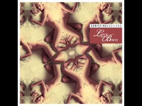 Christina Aguilera - Your Body (Jad Desenchanntee Vs Dirty South & Michael Brun Remix)