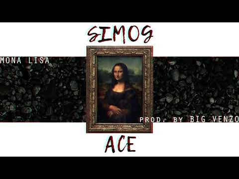 SimOG x Ace - MONA LISA (Prod. by Big Venzo)