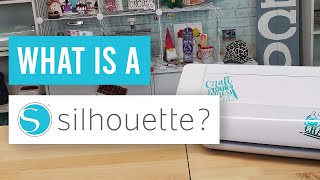 😁 What is a Silhouette Machine?