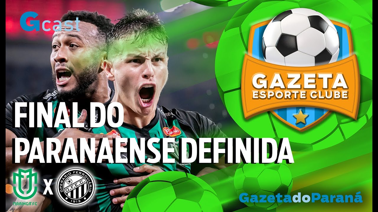 GAZETA ESPORTE CLUBE #42 – DEFINIDA A FINAL DO CAMPEONATO PARANAENSE 2025