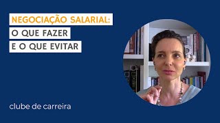 Negociação salarial: o que fazer e o que evitar #9
