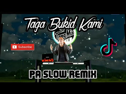 BUKID PA SLOW REMIX 2021 - DJ RICE FT. DJ YU x DJTANGMIX EXCLUSIVE [ EXTENDED PA SLOW REMIX ]