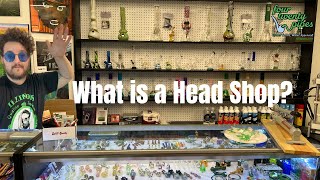 What is a Head Shop
