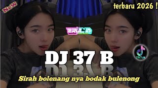 Download lagu DJ 37B RINA APRILIANA (Sirah bolenang nya bodak bulenong) Terbaru 2026!  mp3