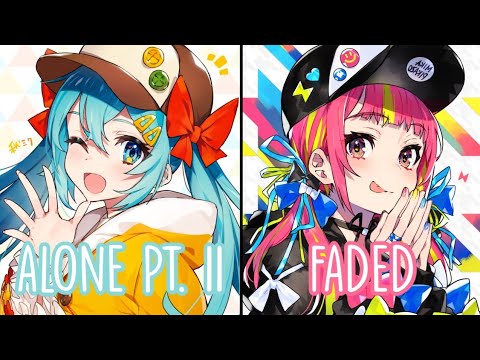 「Collaboration」Nightcore - Alone Pt. II ✗ Faded (Switching Vocals)