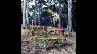 Generationals - Please Be It