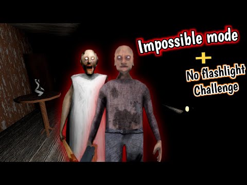 Granny Recaptured - Impossible mode + Grandpa - Without using Flashlight 🔦 ❌