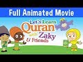 Let S Learn Quran With Zaky Full Cartoon Movie