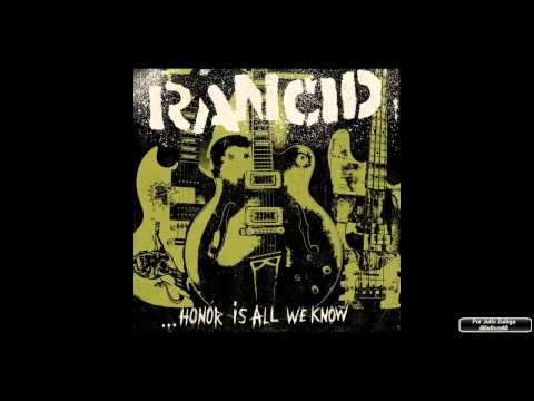 RANCID - Honor is all we Know - 2014 Full Album (Disco Completo