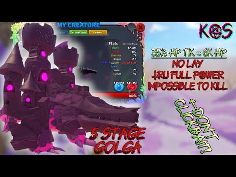5 Stage Golga | TRU FULL POWER Impossible to kill | Creatures of Sonaria