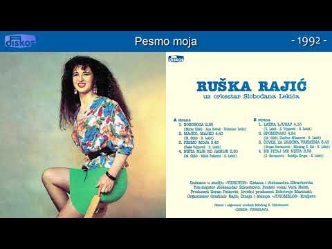 Ruska Rajic - Pesmo moja - (Audio 1992)