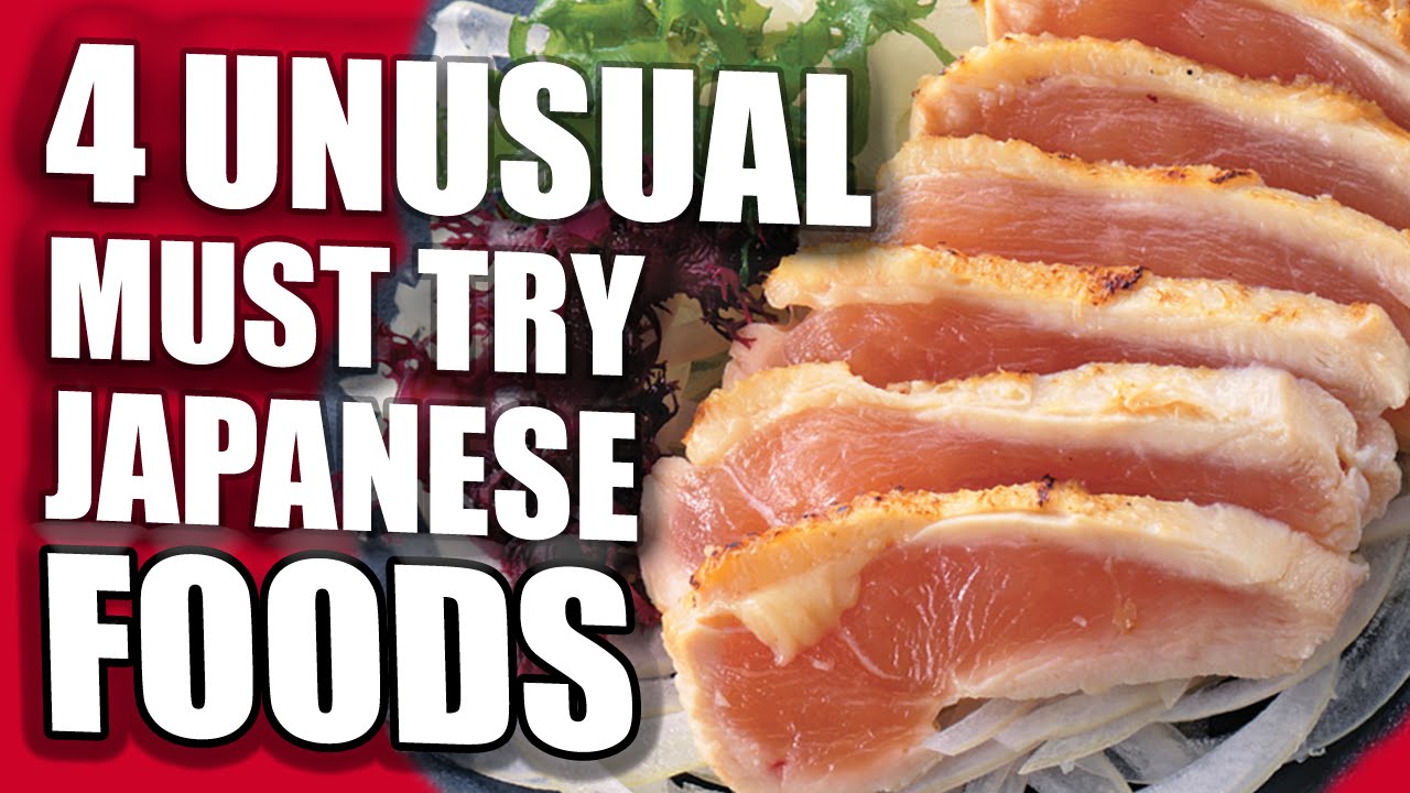 4 Unusual Must Try Japanese Foods | Abroad in Japan