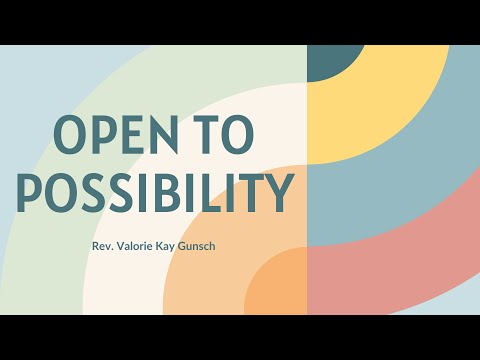 Open to Possibility