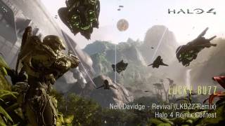 Halo 4 Soundtrack Contest - Neil Davidge - Revival (Lucky Buzz Remix)