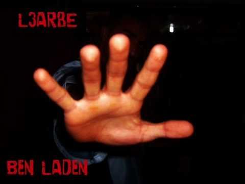 L3arbé - Ben Laden - L3arbe 2011 ,L3arbi 2011 Sur ZeeArab.Com