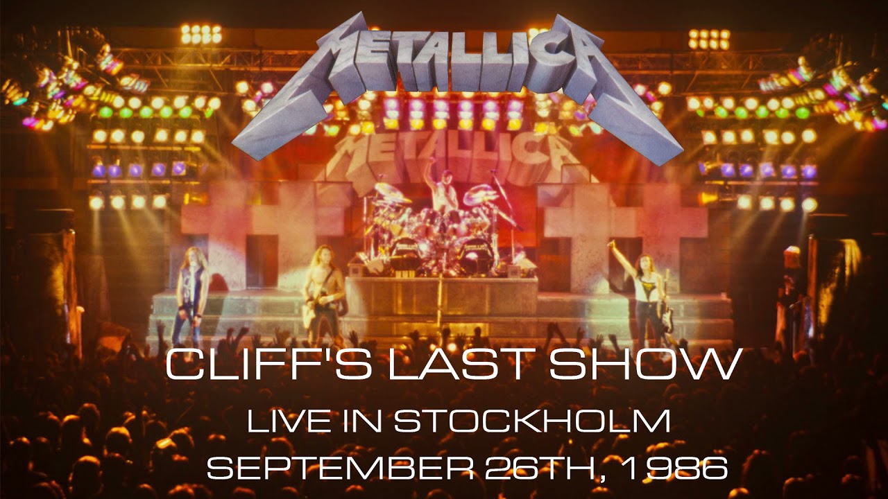 Metallica - Live in Stockholm [Cliff's Last Show (1986)] [Audio Upgrade] - YouTube