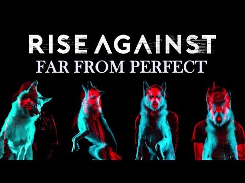 Rise Against - Far From Perfect (Wolves)