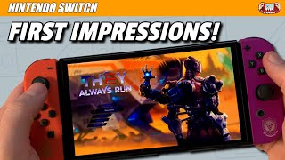 They Always Run on the Nintendo Switch - Gameplay and Unboxing!