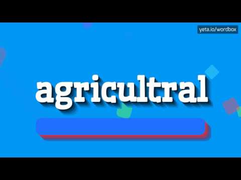 AGRICULTRAL - HOW TO PRONOUNCE IT?
