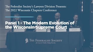 Click to play: Panel One: The Modern Evolution of the Wisconsin Supreme Court