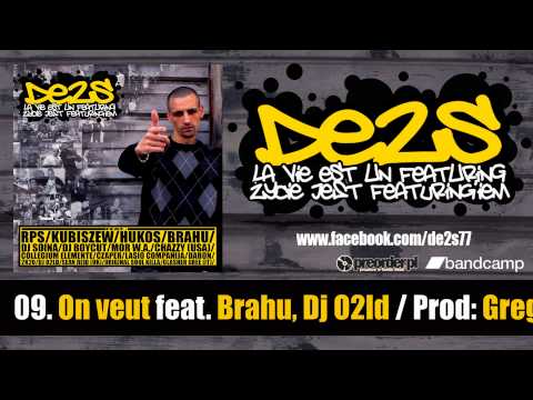 09. De2s feat Brahu, Dj O2ld - On veut / Greg Miliony Decybeli