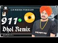 911 Dhol Remix Sidhu Moose Wala GM Moonak Production Latest Punjabi Mix Song 2020