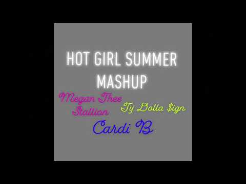 Hot Girl Summer Mashup