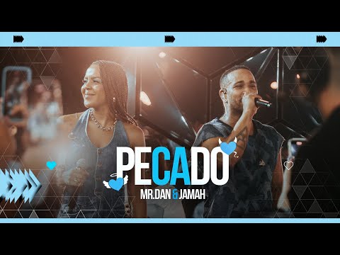 Mr Dan, Jamah - Pecado (Ao Vivo)