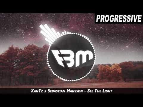 XanTz x Sebastian Hansson - See The Light | FBM