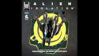 Alien: Isolation Soundtrack - 41 - &quot;End Credits&quot;