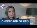 Onbezorgd op reis, kan dat? - OMROEP WEST