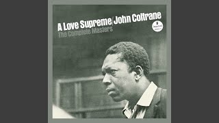 A Love Supreme, Pt. I - Acknowledgement (Vocal Overdub 3)
