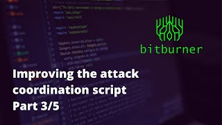 Improving the attack coordination script P 3/5 - Bitburner #35