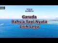 Garuda Rahsia Tapi Nyata Lirik