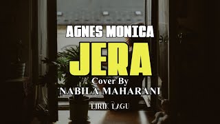 Download lagu JERA-AGNES MONICA || Cover By NABILA MAHARANI mp3