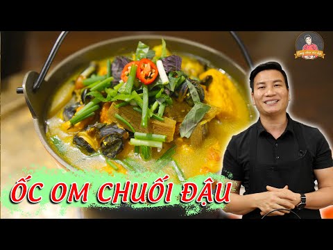 ỐC OM CHUỐI ĐẬU – Món ăn kinh điển của người  Bắc Bộ | Cùng Cháu Vào Bếp