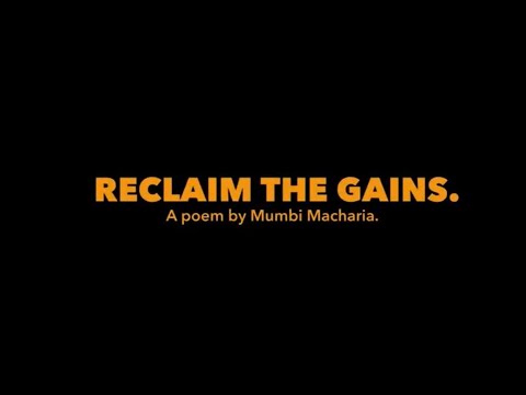 Reclaim the Gains: A Poem by Mumbi Macharia