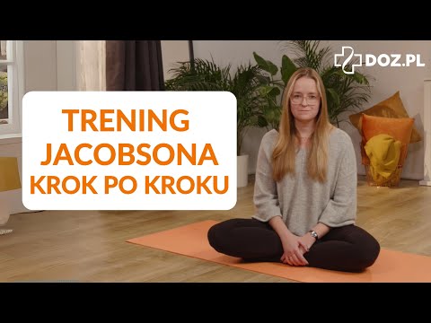 Trening Jacobsona - szybki program krok po kroku