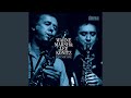 The Way You Look Tonight - Warne Marsh - Topic The Way You Look Tonight